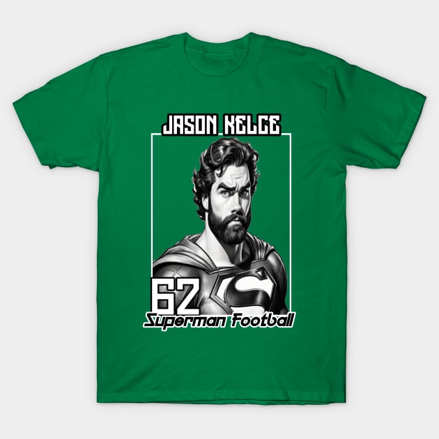 Jason Kelce Superman football T-Shirt by Human light 